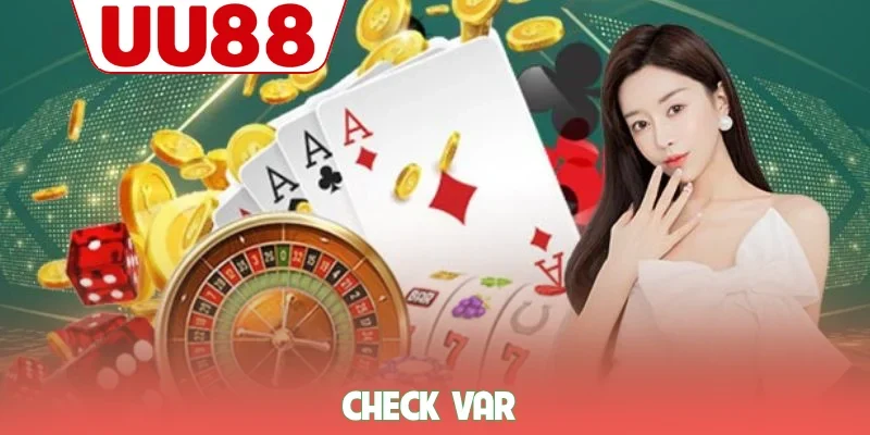 Check var