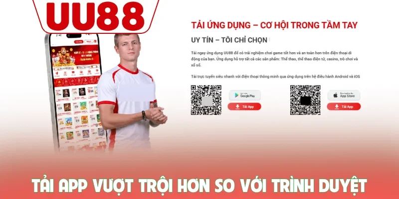 Tải app vượt trội hơn so với trình duyệt