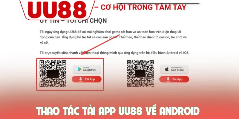 Thao tác tải app UU88 về Android